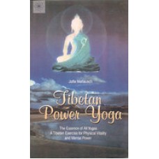 TIBETAN POWER YOGA New Ed Edition (Paperback) by JUTTA MATTAUSCH 